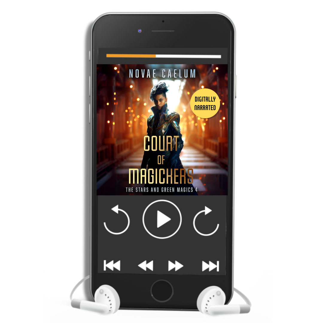 Smartphone displaying a digitally narrated audiobook titled "Court of Magickers: The Stars and Green Magics - Book 4" by Novae Caelum with white earphones plugged in. The screen shows playback controls and an image of a nonbinary individual in a long, black futuristic coat.