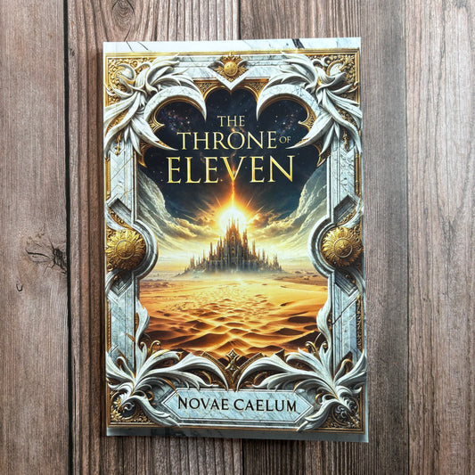 Cover visible for paperback "The Throne of Eleven" by Novae Caelum.