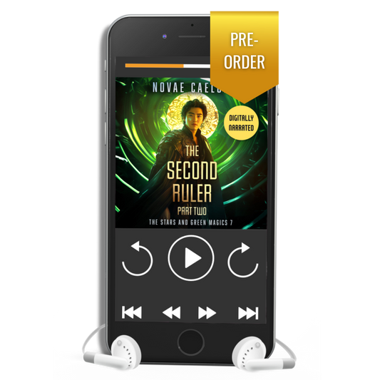 The Second Ruler Part Two: The Stars and Green Magics Book 7 (Audiobook)