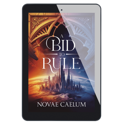 A Bid to Rule: The Stars and Green Magics Book 3 (Ebook)