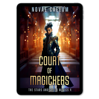 A book cover titled "Court of Magickers: The Stars and Green Magics Book 4 (Ebook)" by Novae Caelum from "The Stars and Green Magics 4" series, featuring a woman in an ornate jacket standing in a