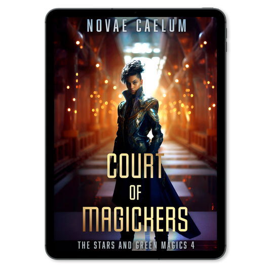 A book cover titled "Court of Magickers: The Stars and Green Magics Book 4 (Ebook)" by Novae Caelum from "The Stars and Green Magics 4" series, featuring a woman in an ornate jacket standing in a