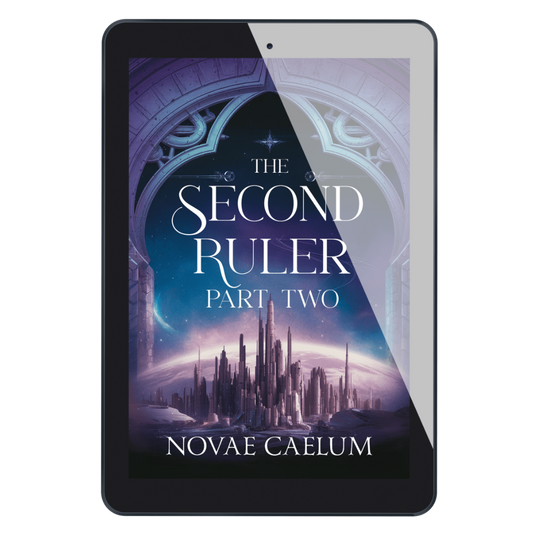 NEW RELEASE The Second Ruler Part Two: The Stars and Green Magics Book 7 (Ebook)