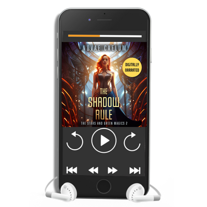 Novae Caelum's smartphone displaying The Stars and Green Magics AI Audiobook Bundle cover titled "The Shadowill Rule" from the series "Stars and Green Magics 2," complete with playback controls and earphones.