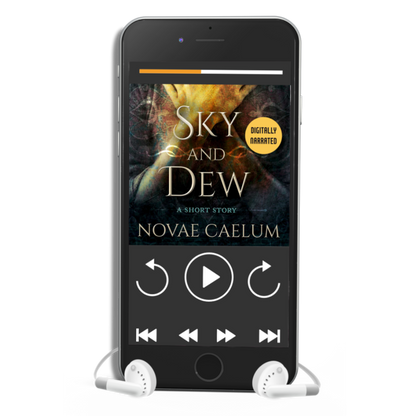 Smartphone displaying a digitally narrated audiobook titled "Sky and Dew: A Short Story" by Novae Caelum with white earphones plugged in. The screen shows playback controls and an image of a woman with hands crossed over her clavicle.