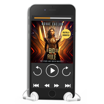 Novae Caelum Smartphone displaying The Stars and Green Magics AI Audiobook Bundle (Books 1-4) titled "a bid to rule" from the series "The Stars and Green Magics 3" with earphones attached.