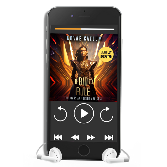 Smartphone displaying a digitally narrated audiobook titled "A Bid to Rule: The Stars and Green Magics - Book 3" by Novae Caelum with white earphones plugged in. The screen shows playback controls and an image of a nonbinary individual in a futuristic gown standing with glowing waves in the background.