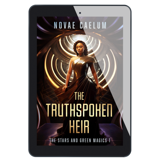 Tablet displaying the e-book version of Novae Caelum's "The Truthspoken Heir: The Stars and Green Magics - Book 1".