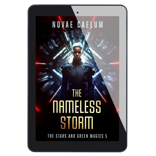 Tablet displaying e-book version of Novae Caelum's "The Nameless Storm: The Stars and Green Magics - Book 5".