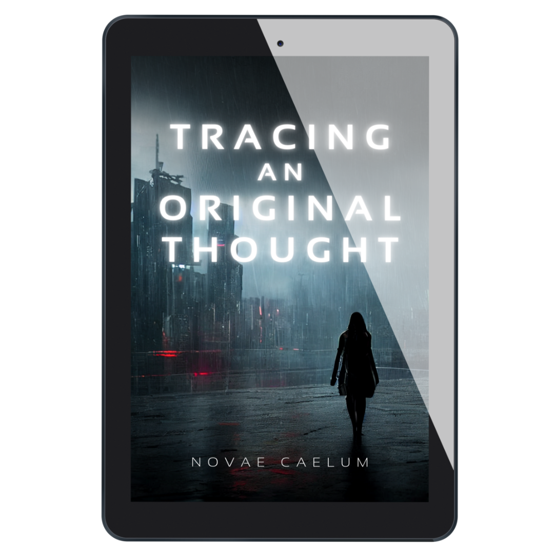 Tablet displaying the e-book version of Novae Caelum'A tablet displaying the cover of the book "Tracing an Original Thought" by Novae Caelum, featuring a darkened cityscape with a silhouetted individual in the foreground.s "Tracing an Original Thought".