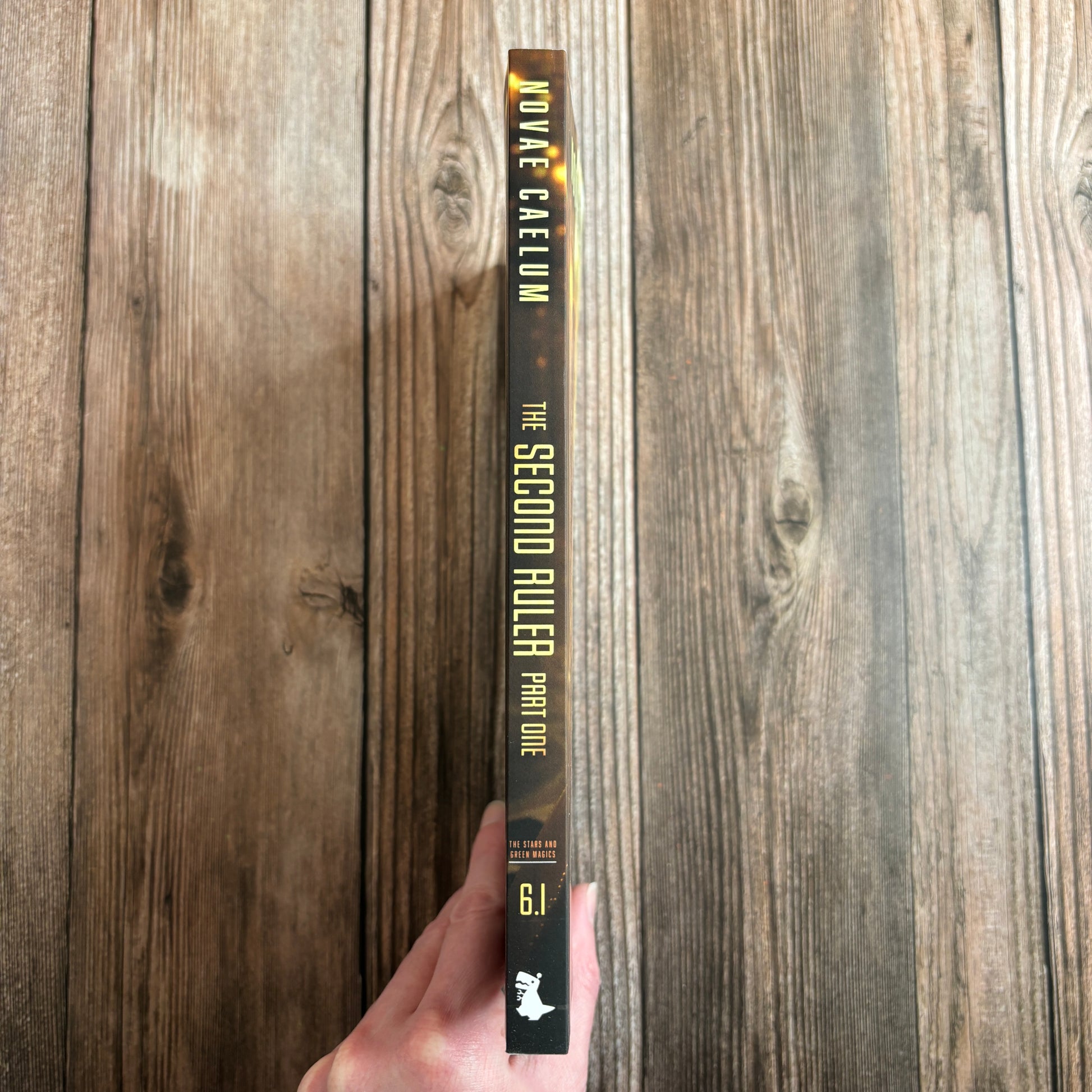 Spine of paperback "The Second Ruler: Part One" by Novae Caelum.