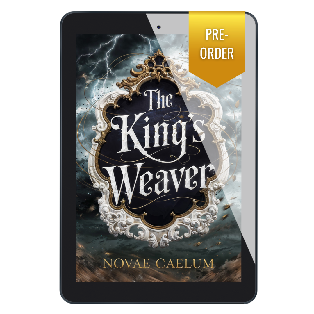 A tablet displaying the cover of the book "The King's Weaver" by Novae Caelum, with the main cover featuring fancy text over an ornate gold and marble frame, with a storm raging in the background. 