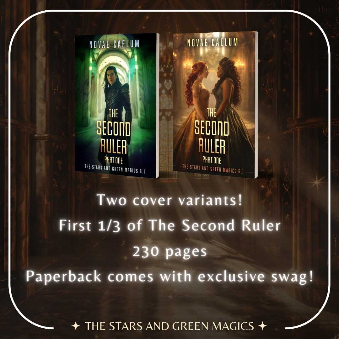 Two variations of The Second Ruler Part One are shown as tablets above. Text reads: Two cover variants! First 1/3 of The Second Ruler. Novel length. Paperback comes with exclusive swag!