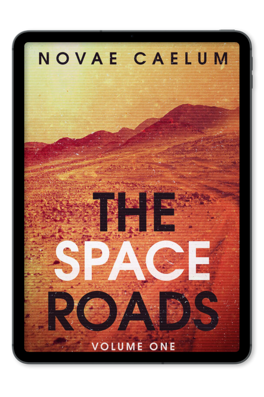 The cover of Novae Caelum's interconnected stories in The Space Roads: Volume One (Ebook) in interstellar space volume.